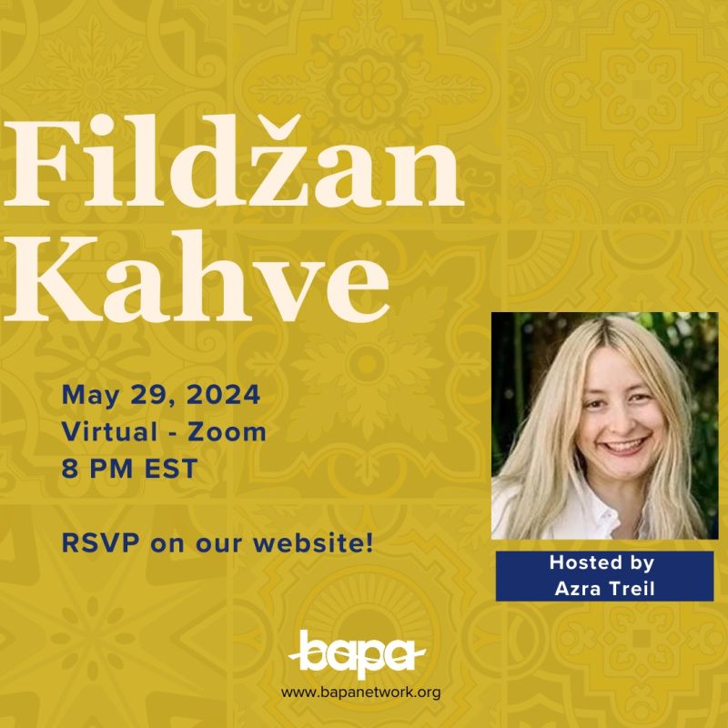 Virtual Fildzan Kahve May 29 2024 Azra Treil